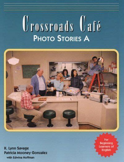 crossroads caf? photo stories b english learning program Doc