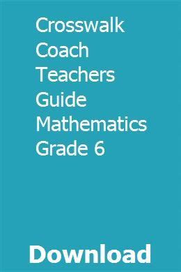 crosswalk coach teachers guide mathematics grade 6 pdf Kindle Editon