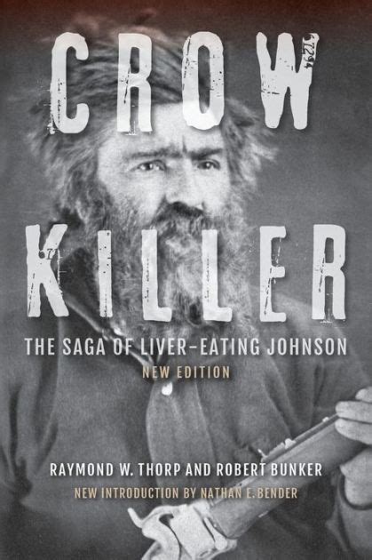 crow killer the saga of liver eating johnson PDF