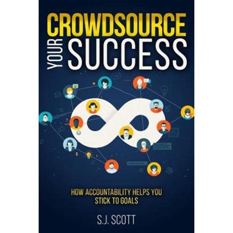 crowdsource your success how accountability helps you stick to goals Reader