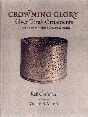 crowning glory silver torah ornaments of the jewish museum new york Epub