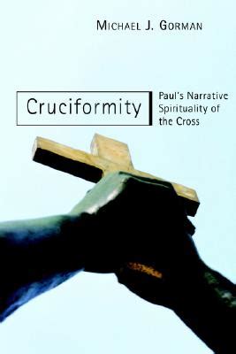 cruciformity pauls narrative spirituality of the cross Kindle Editon