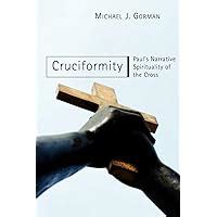 cruciformity pauls narrative spirituality of the cross Kindle Editon