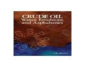 crude oil waxes emulsions and asphaltenes Ebook Kindle Editon