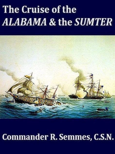 cruise of the alabama and the sumter civil war Epub