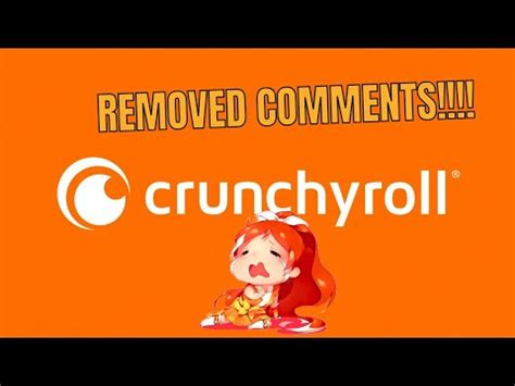 crunchroll removing comments