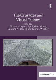 crusades visual culture elizabeth lapina PDF