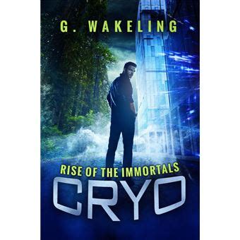 cryo rise of the immortals cryo book 1 Kindle Editon