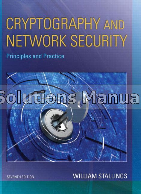 cryptography and network security principles and practice solution manual Reader