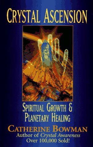 crystal ascension spiritual growth and planetary healing PDF