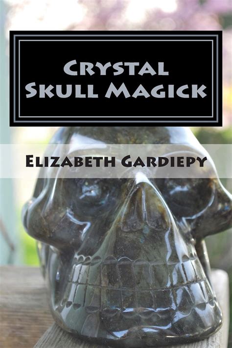 crystal skull magick Kindle Editon