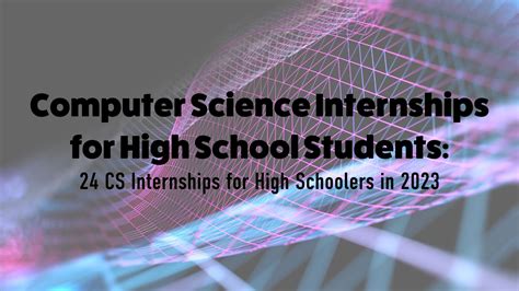 cs internships high school