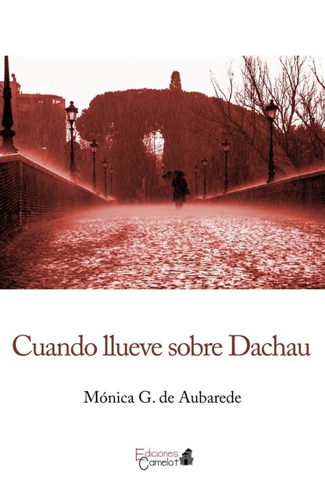 cuando llueve sobre dachau Kindle Editon