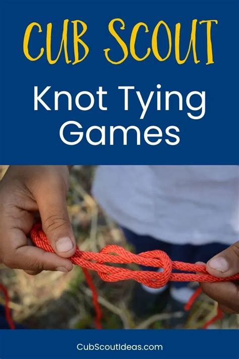 cub scout knot games Kindle Editon