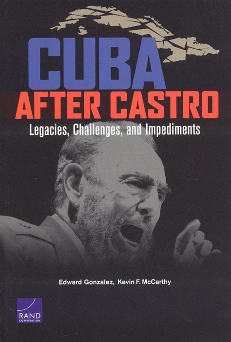 cuba after castro legacies challenges and impediments Epub