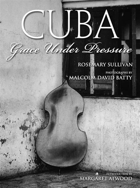 cuba grace under pressure Reader