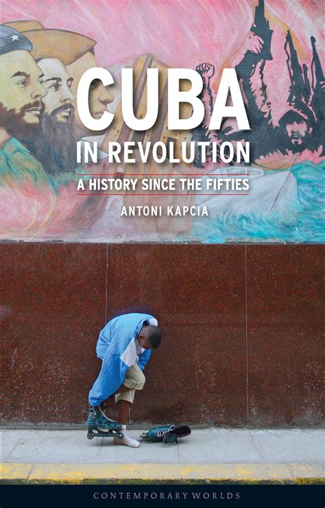 cuba in revolution a history since the fifties Kindle Editon