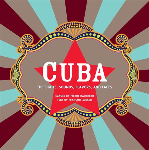 cuba the sights sounds flavors and faces PDF