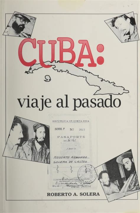 cuba viaje al pasado coleccion cuba y sus jueces spanish edition Doc