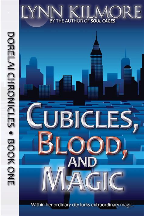 cubicles blood and magic dorelai chronicles book one Doc