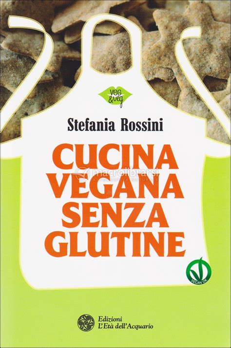 cucina vegana senza glutine pdf reddit Kindle Editon