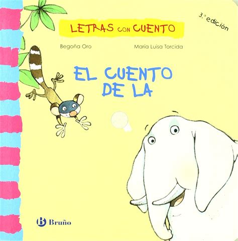 cuento de la e el letras con cuento letras con cuento or letters with stories PDF