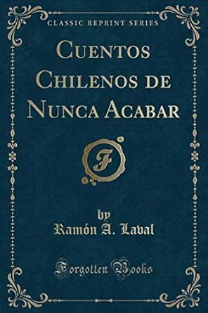 cuentos chilenos classic reprint spanish PDF