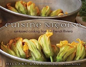 cuisine nicoise sun kissed cooking from the french riviera Reader