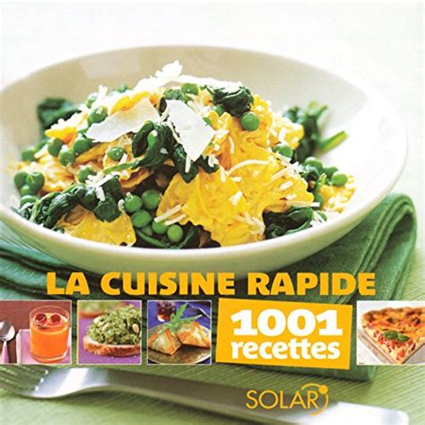 cuisine rapide 1001 recettes collectif Reader