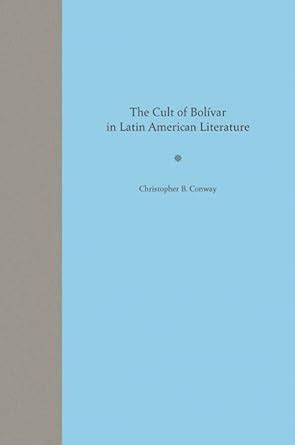 cult of Bolivar in Latin American literature Ebook Reader