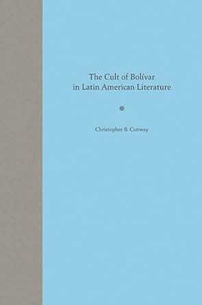 cult of Bolivar in Latin American literature Ebook Reader