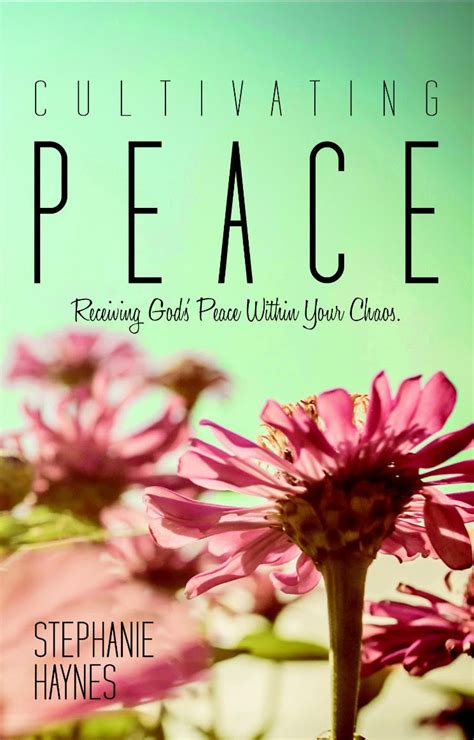 cultivating peace receiving gods peace within your chaos PDF