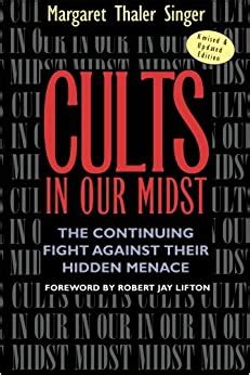 cults in our midst the continuing fight against their hidden menace Kindle Editon