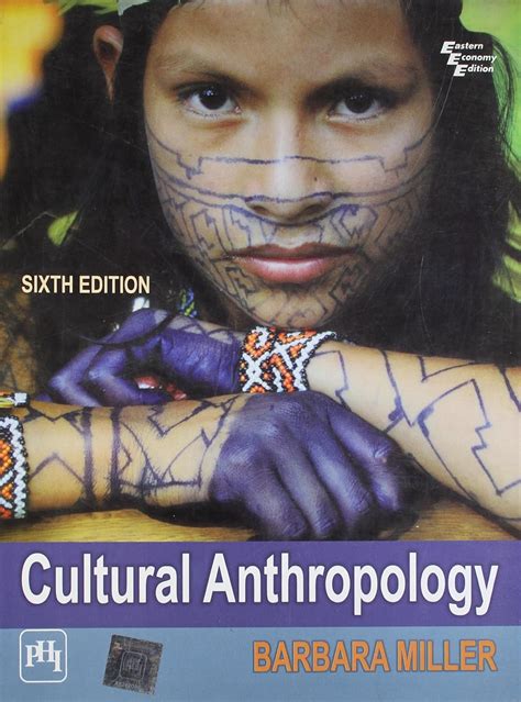cultural anthropology 6th edition by barbara miller PDF