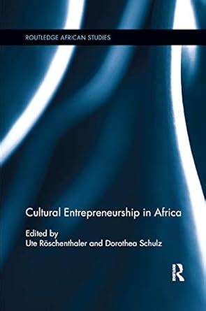 cultural entrepreneurship routledge african studies PDF