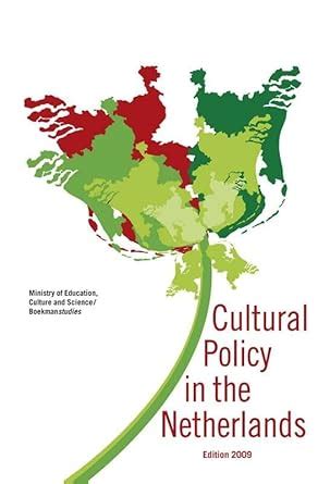 cultural policy in the netherlands edition 2009 Kindle Editon