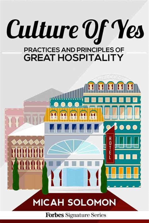 culture of yes practices and principles of great hospitality PDF