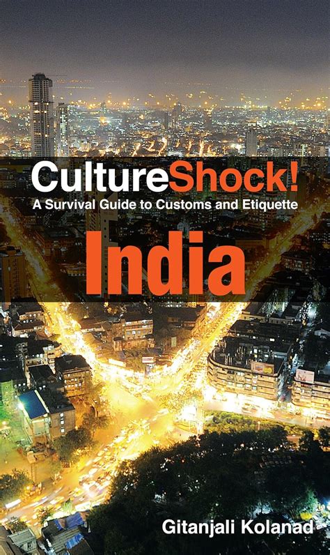 culture shock india a survival guide to customs and etiquette PDF