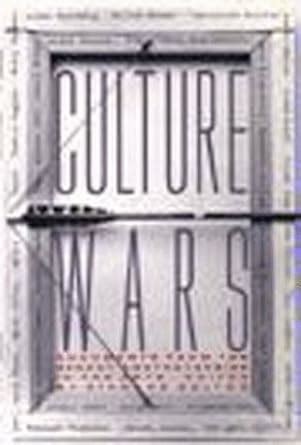 culture wars documents from the recent controversies in the arts PDF