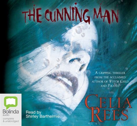 cunning man celia rees Reader