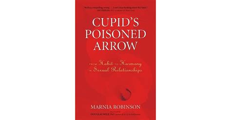 cupids poisoned arrow from habit to harmony in sexual relationships Kindle Editon