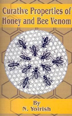 curative properties of honey and bee venom curative properties of honey and bee venom Doc