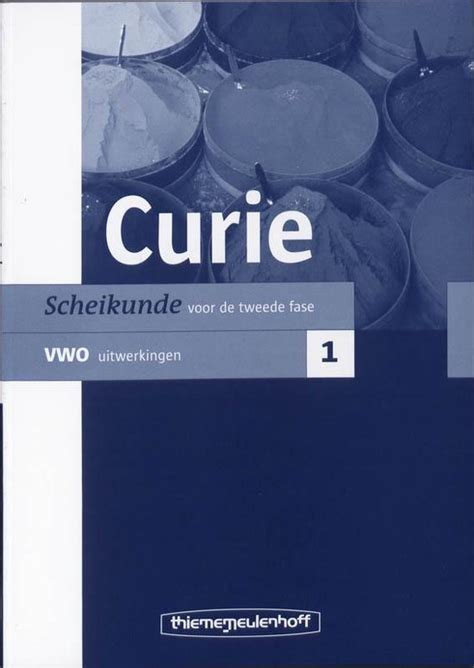 curie vwo 1 deel informatieboek scheikunde voor de tweede fase Reader