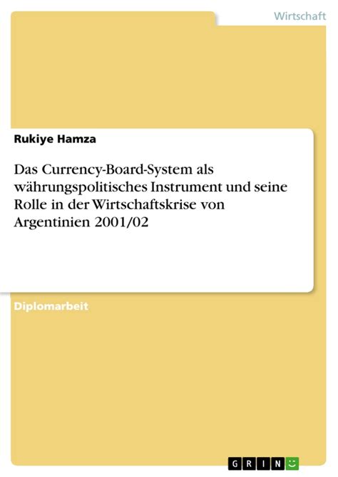 currency board system w hrungspolitisches instrument wirtschaftskrise argentinien Doc