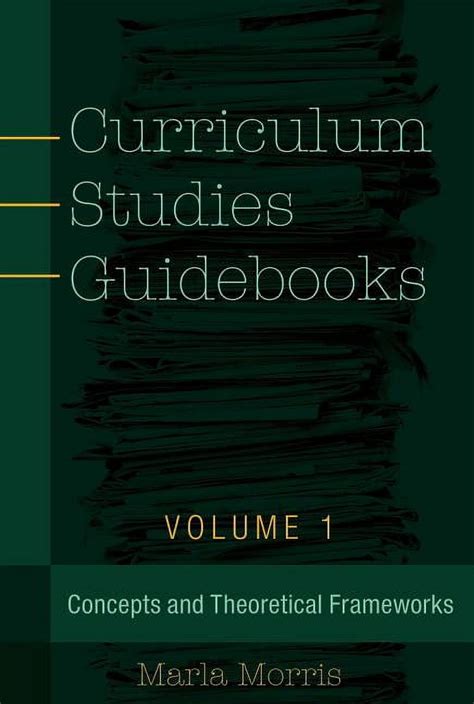 curriculum studies guidebooks theoretical counterpoints Kindle Editon