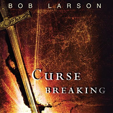 curse breaking freedom from the bondage of generational sins Reader