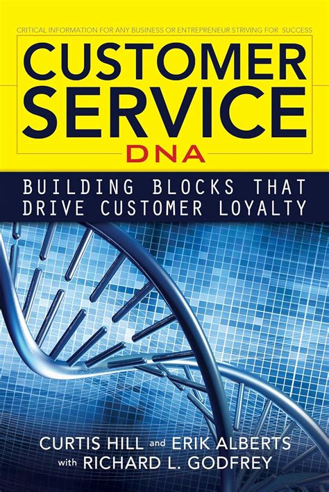 customer service dna building blocks that drive customer loyalty Reader