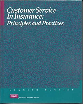 customer service in insurance principles and practices loma series in customer service Doc