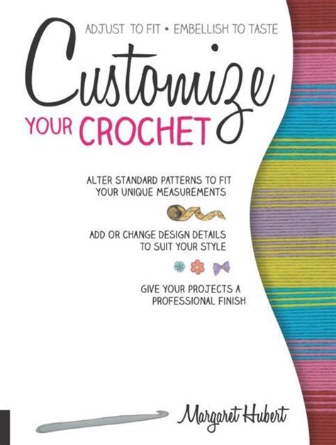 customize your crochet adjust to fit embellish to taste PDF