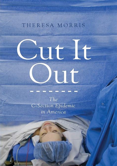 cut it out the c section epidemic in america Doc